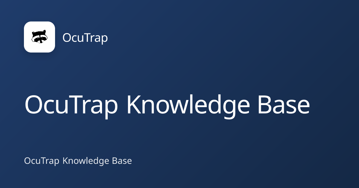Hardware Features | OcuTrap Knowledge Base